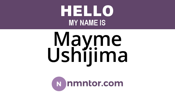 Mayme Ushijima