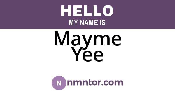 Mayme Yee