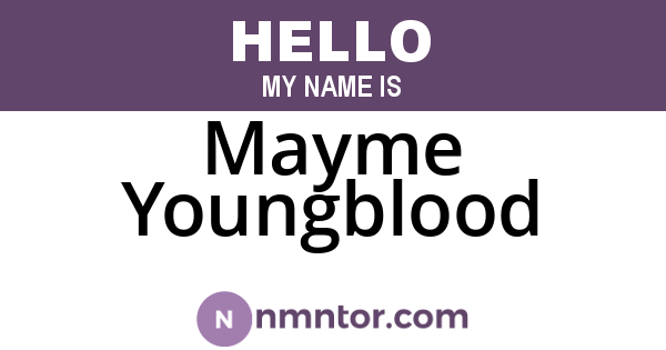 Mayme Youngblood