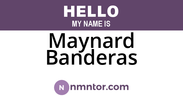 Maynard Banderas