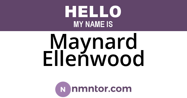 Maynard Ellenwood