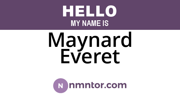 Maynard Everet