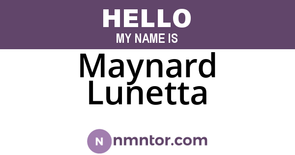 Maynard Lunetta