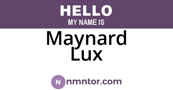 Maynard Lux