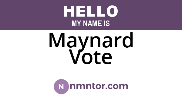 Maynard Vote
