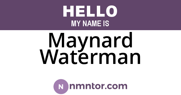 Maynard Waterman