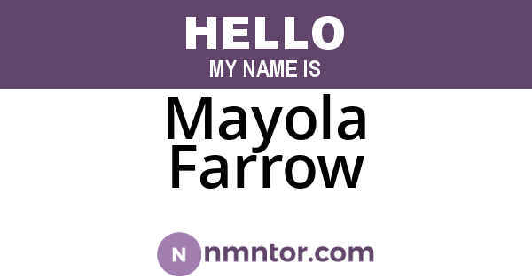 Mayola Farrow