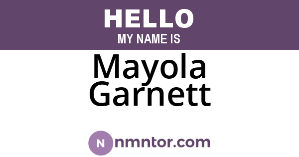 Mayola Garnett
