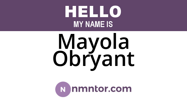 Mayola Obryant