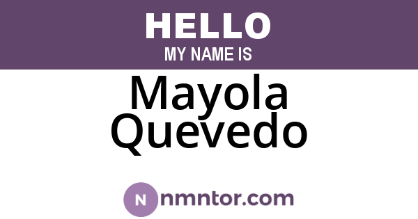 Mayola Quevedo
