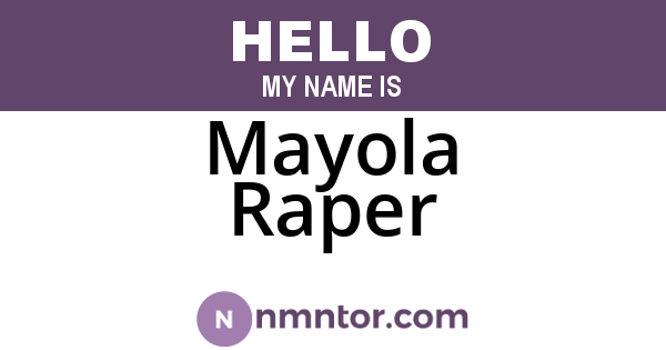 Mayola Raper