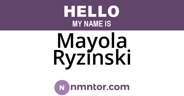 Mayola Ryzinski