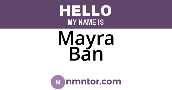 Mayra Ban