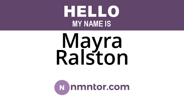 Mayra Ralston