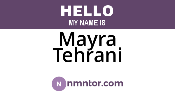 Mayra Tehrani