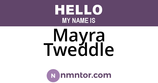 Mayra Tweddle