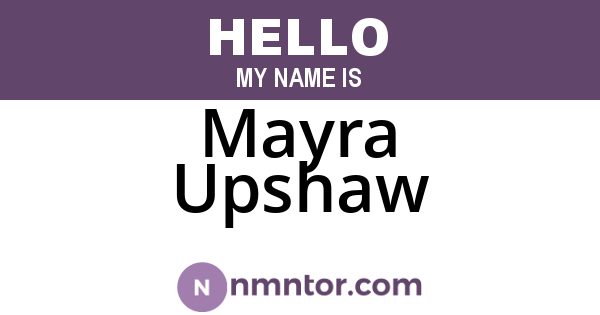 Mayra Upshaw