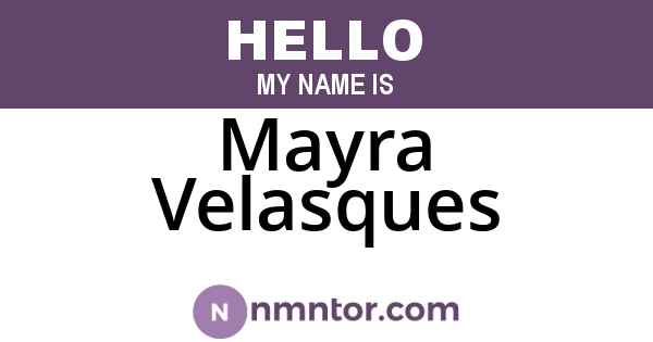 Mayra Velasques