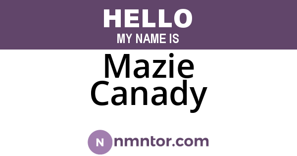 Mazie Canady