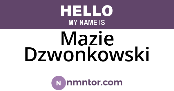 Mazie Dzwonkowski