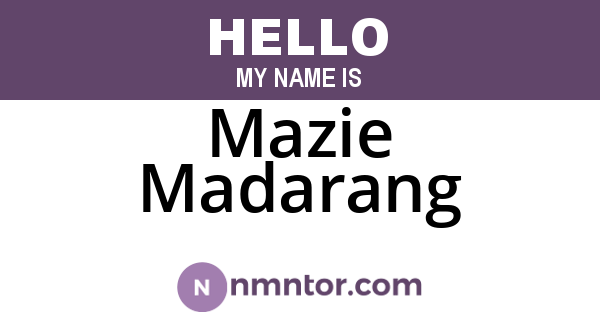 Mazie Madarang