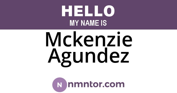 Mckenzie Agundez