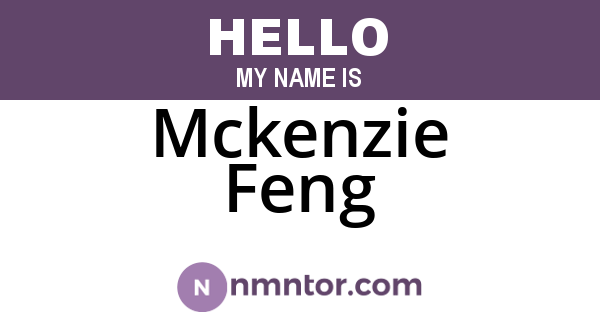 Mckenzie Feng