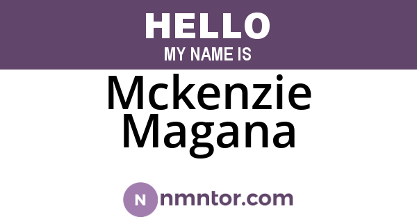 Mckenzie Magana