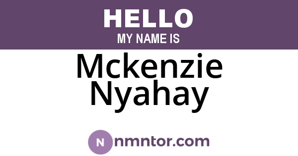 Mckenzie Nyahay
