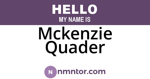 Mckenzie Quader