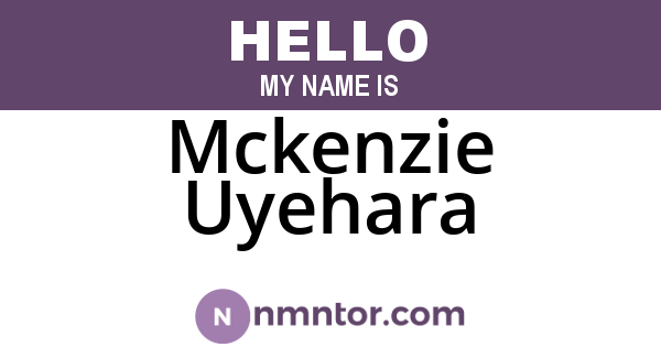 Mckenzie Uyehara