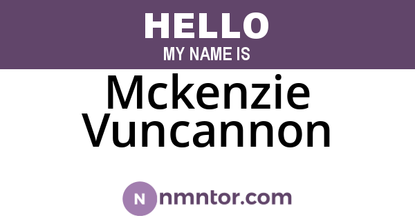 Mckenzie Vuncannon