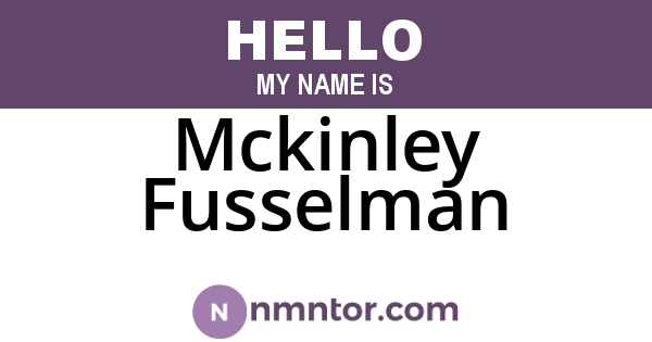 Mckinley Fusselman