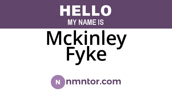 Mckinley Fyke