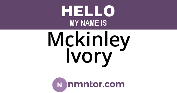 Mckinley Ivory