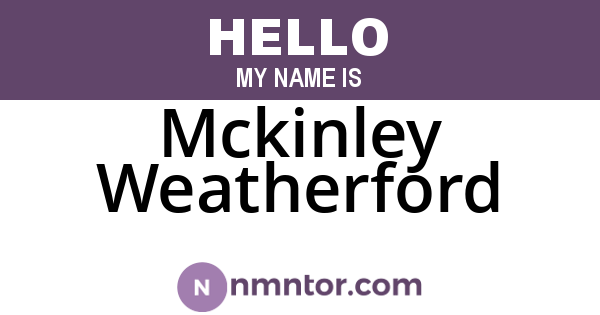 Mckinley Weatherford