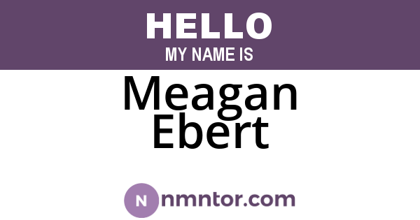 Meagan Ebert
