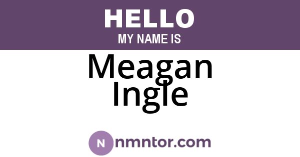 Meagan Ingle