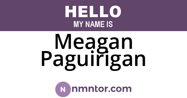 Meagan Paguirigan