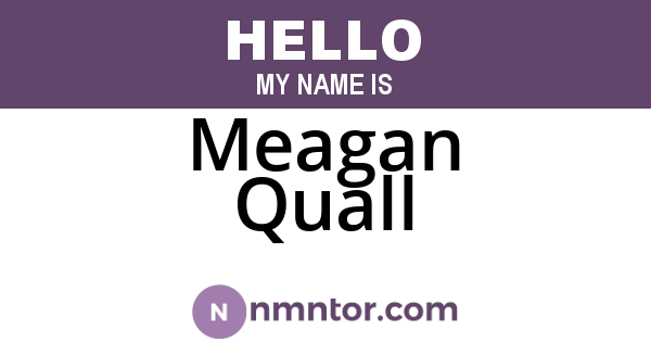 Meagan Quall