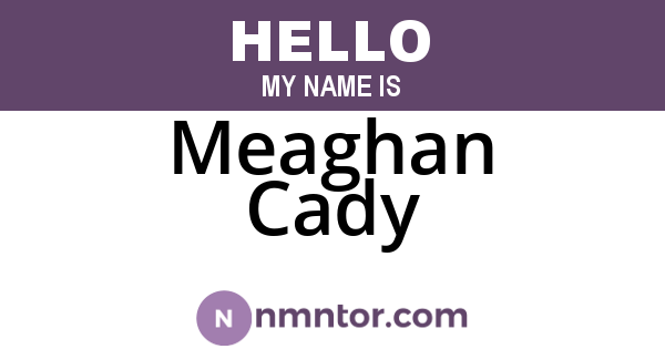 Meaghan Cady