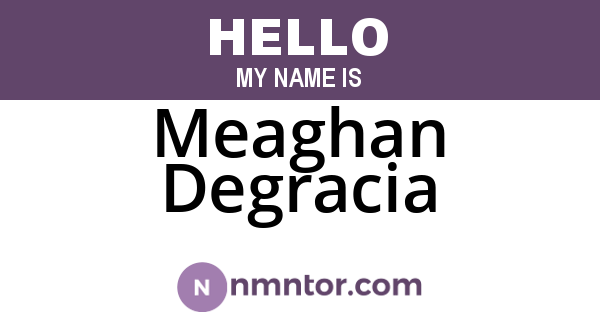 Meaghan Degracia