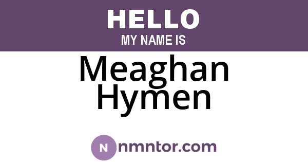 Meaghan Hymen