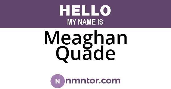 Meaghan Quade