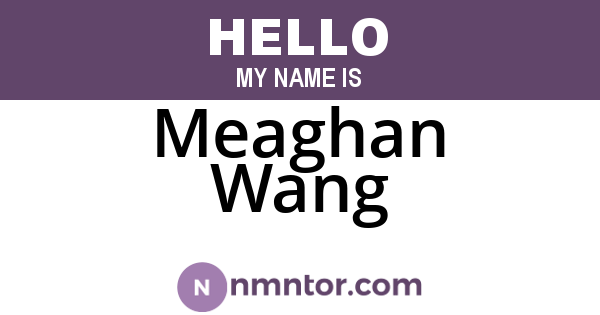 Meaghan Wang