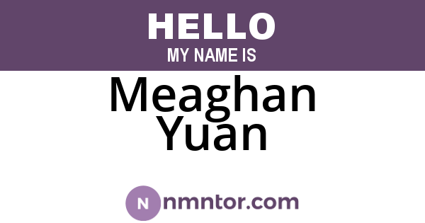 Meaghan Yuan