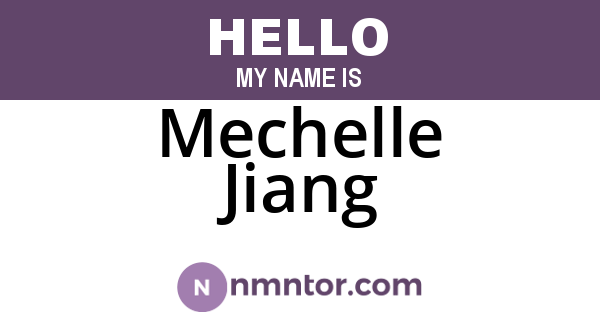Mechelle Jiang