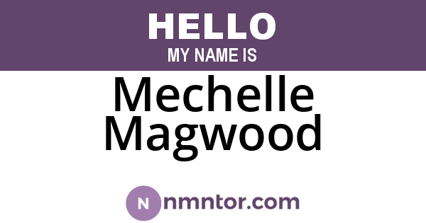 Mechelle Magwood