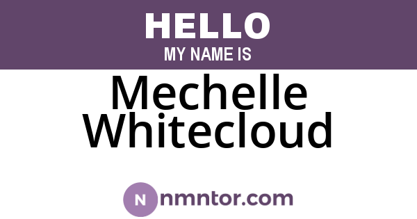 Mechelle Whitecloud