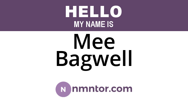 Mee Bagwell